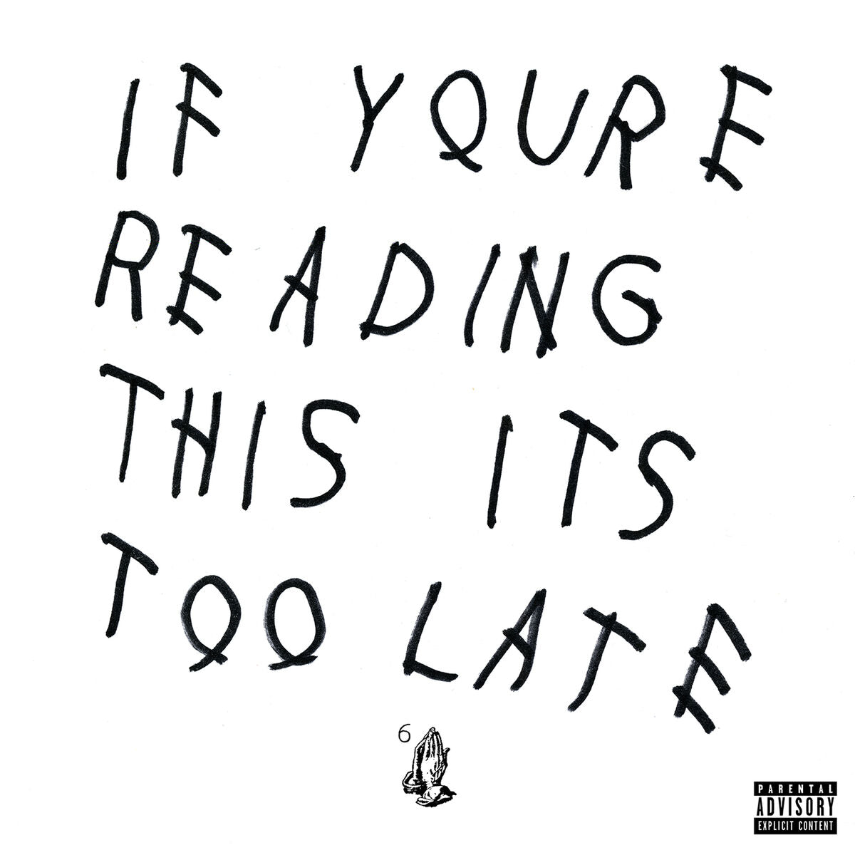 Drake – If You’re Reading This It’s Too Late (Album)